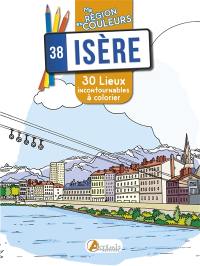 Isère, 38 : 30 lieux incontournables à colorier