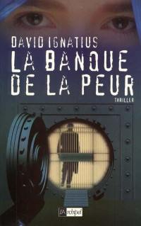 La banque de la peur