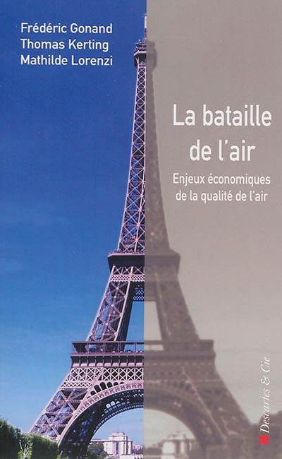 La bataille de l'air : enjeux économiques de la qualité de l'air