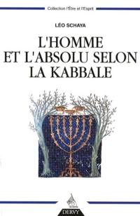 L'homme et l'absolu selon la kabbale