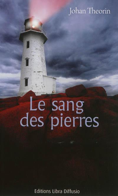 Le sang des pierres