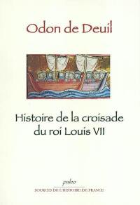 Histoire de la croisade du roi Louis VII