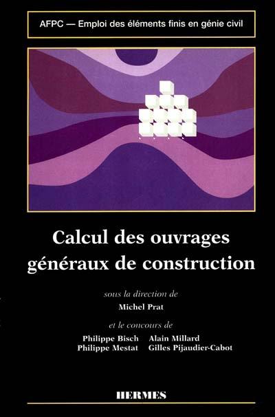 Calcul d'ouvrages généraux de construction