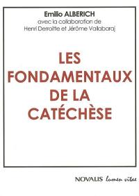 Les fondamentaux de la catéchèse