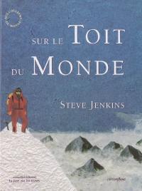 Sur le Toit du monde : à l'assaut de l'Everest