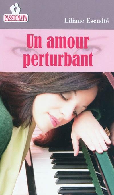 Un amour perturbant