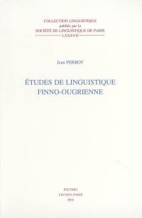 Etudes de linguistique finno-ougrienne