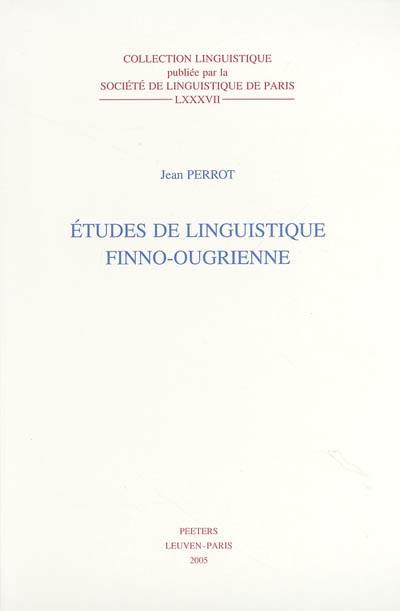 Etudes de linguistique finno-ougrienne