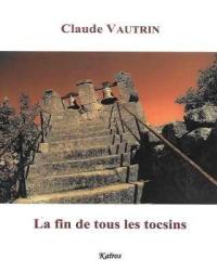 La fin de tous les tocsins