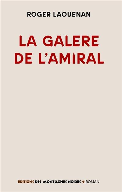 La galère de l'amiral