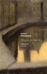 Georges Rodenbach Bruges-la-Morte