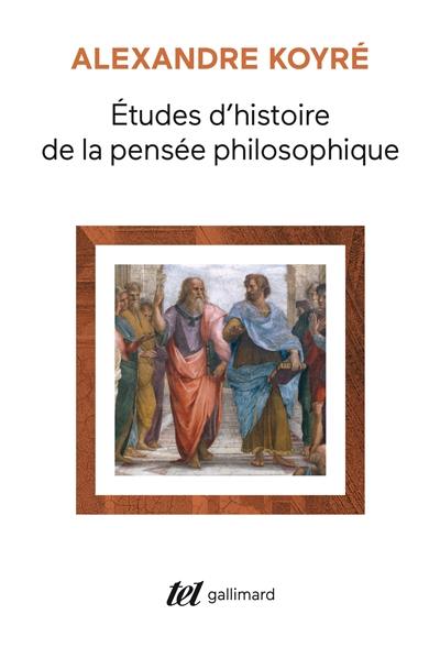 Etudes d'histoire de la pensée philosophique