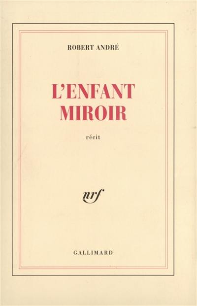 L'Enfant miroir