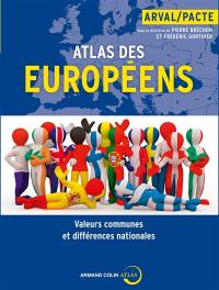 Atlas des Européens : valeurs communes et différences nationales