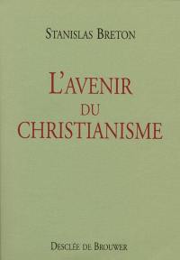 L'avenir du christianisme