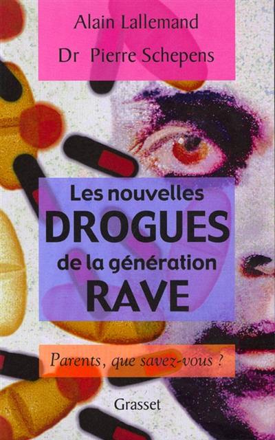 Les nouvelles drogues de la génération rave : parents, que savez-vous ?