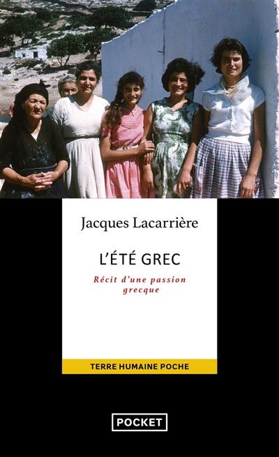 L'été grec : récit d'une passion grecque