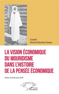 La vision économique du mouridisme dans l'histoire de la pensée économique