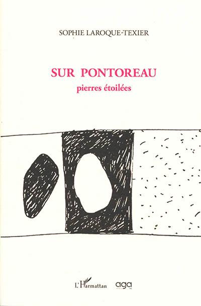 Sur Pontoreau : pierres étoilées