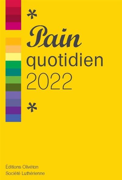 Pain quotidien 2022