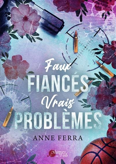 Faux fiancés, vrais problèmes