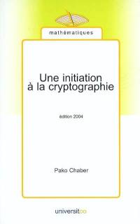 Une initiation à la cryptographie