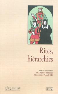 Rites, hiérarchies