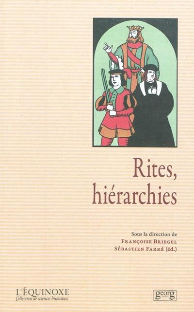 Rites, hiérarchies