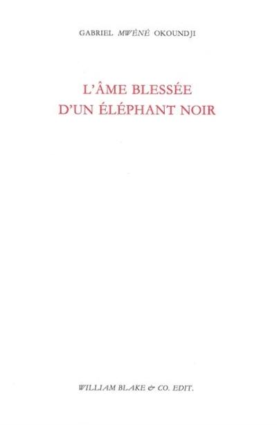 L'âme blessée d'un éléphant noir