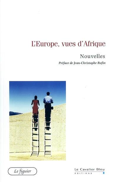 L'Europe, vues d'Afrique