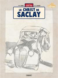 Une aventure de Jacques Gipar. Vol. 9. Le Christ de Saclay