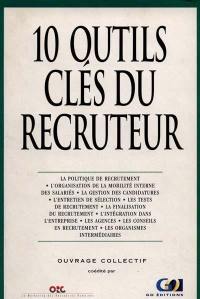 10 outils clés du recruteur