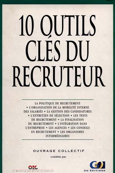 10 outils clés du recruteur