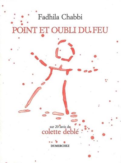 Point et oubli du feu