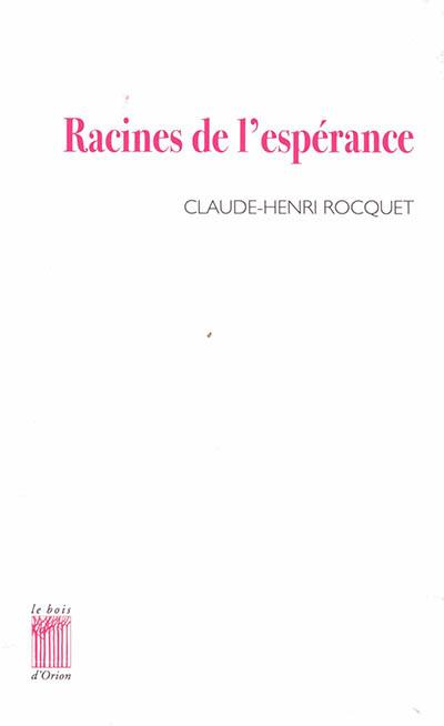 Racines de l'espérance