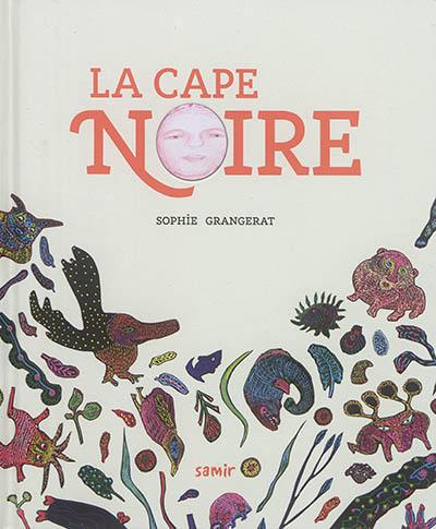 La cape noire