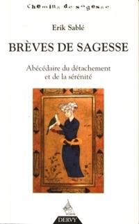 Brèves de sagesse : abécédaire du détachement et de la sérénité