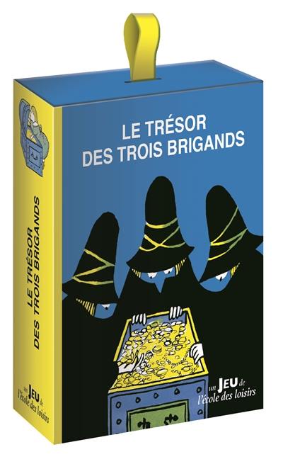 Le trésor des trois brigands