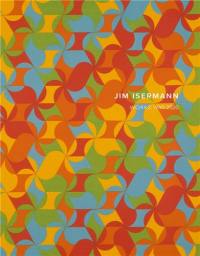 Jim Isermann Works 1980-2020