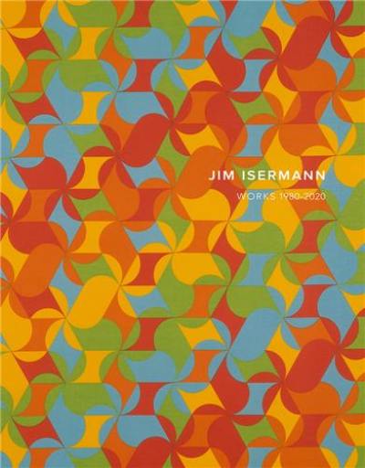 Jim Isermann Works 1980-2020