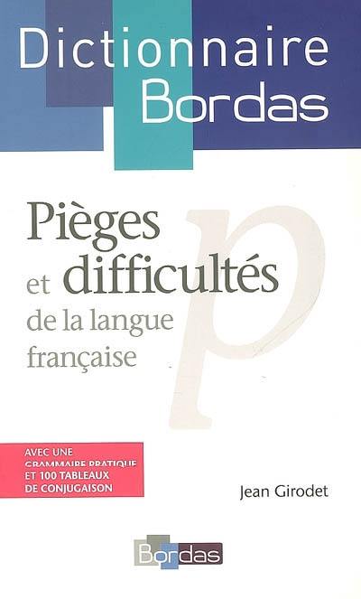 Pièges et difficultés de la langue française