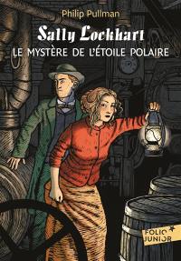 Sally Lockhart. Vol. 2. Le mystère de l'étoile polaire