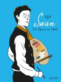 Swan. Vol. 3. Le déjeuner sur l'herbe