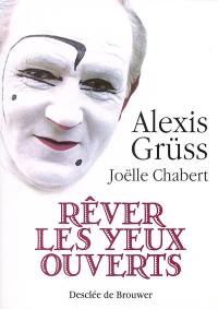 Rêver les yeux ouverts