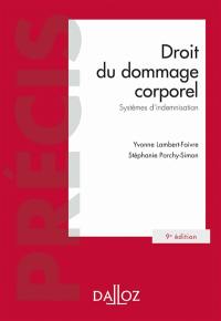 Droit du dommage corporel : systèmes d'indemnisation