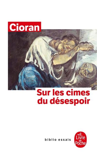 Sur les cimes du désespoir