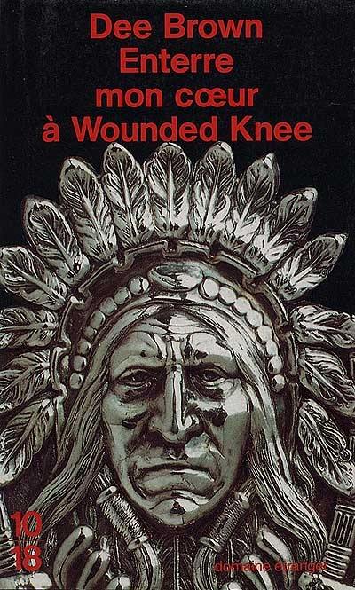 Enterre mon coeur à Wounded Knee