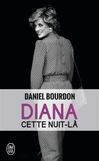 Diana : cette nuit-là