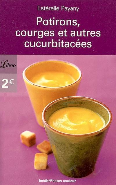 Potirons, courges et autres cucurbitacées