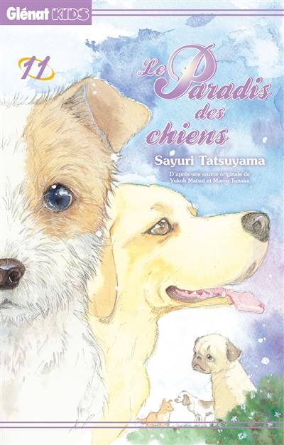 Le paradis des chiens. Vol. 11